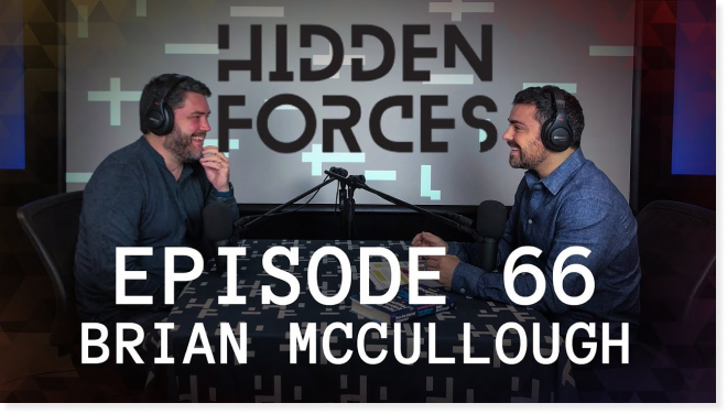 Brain talks to Demetri Kofinas at Hidden Forces. Retrieved from Youtube