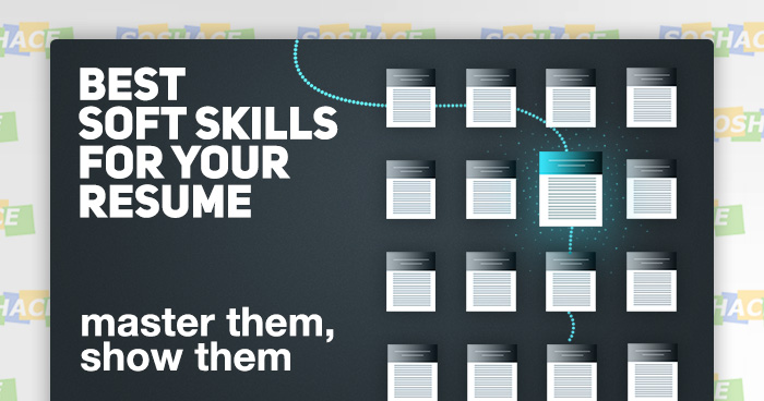 The Importance of Showing Off Your Soft Skills | Plus Great Examples of Soft Skills to Quickly Boost Your Resume