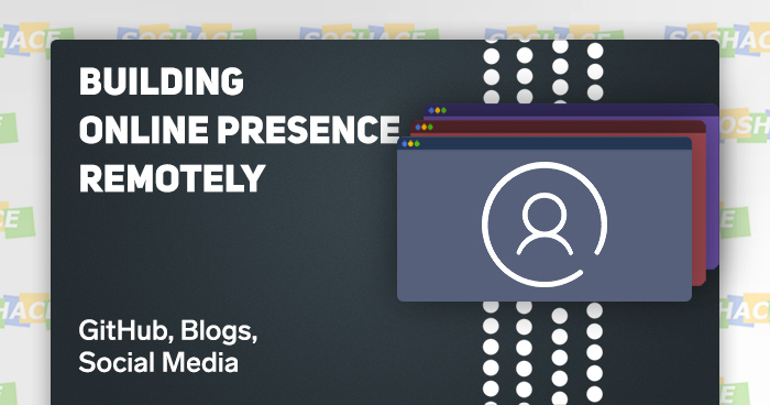 How Remote Workers Should Build Their Online Presence