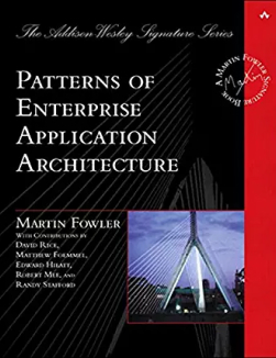 Patterns of Enterprise App Architecture