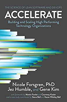 Accelerate - The Science of Lean Software and DevOps