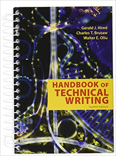 Handbook of Technical Writing -- by Gerald J. Alred, Walter E. Oliu, Charles T. Brusaw