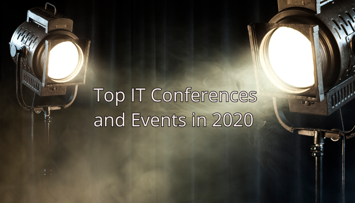 Top IT Conferences and Events in 2020