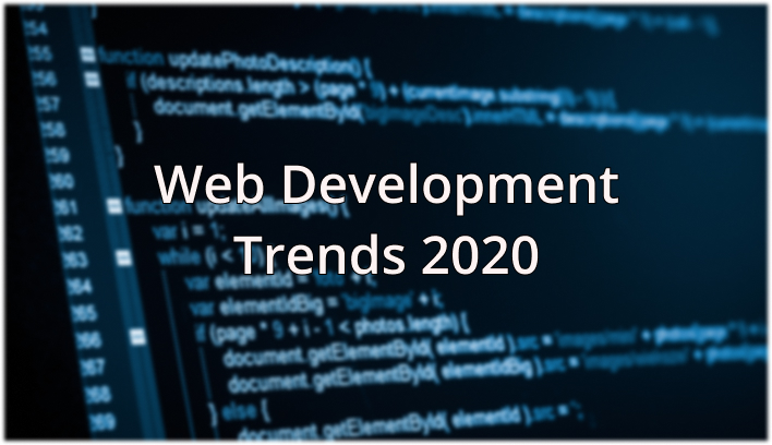 All You Should Know About Web Development in 2020 [Trends]