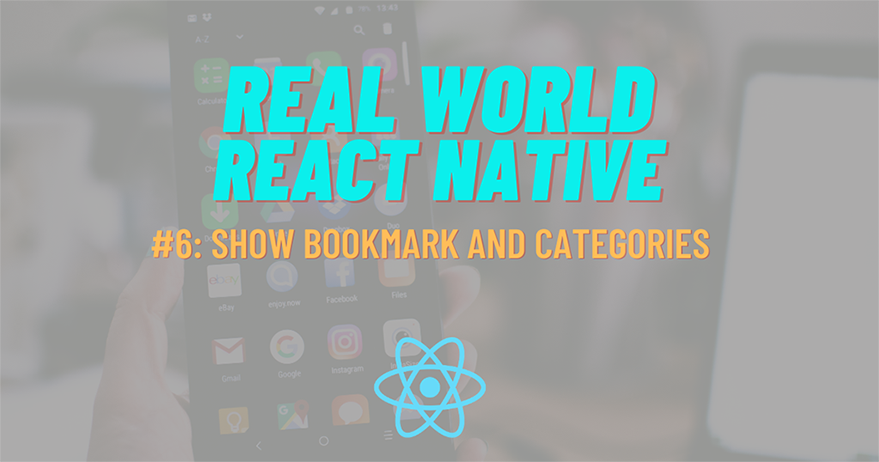 Build Real-World React Native App #6: Show Bookmark and Categories