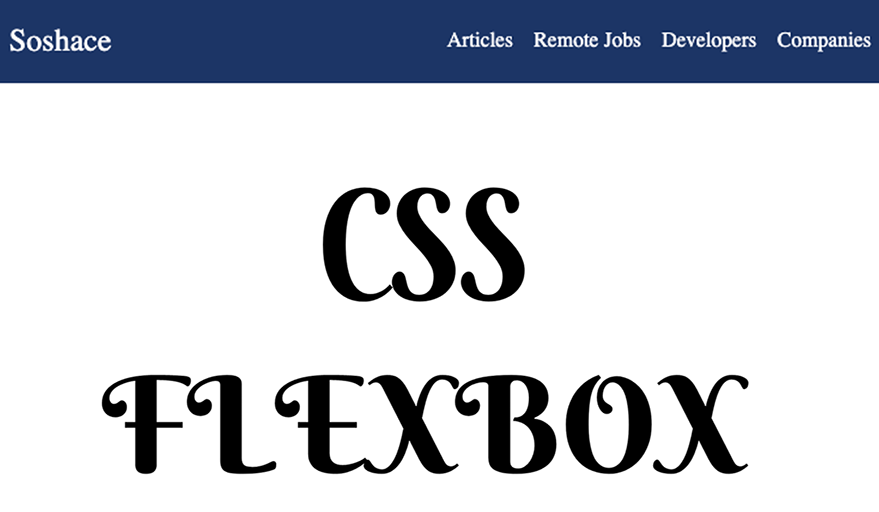 CSS Flexbox CSS Flexbox