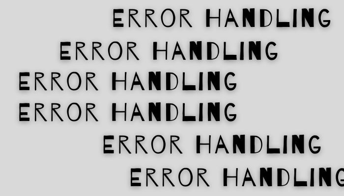 Error handling Error handling