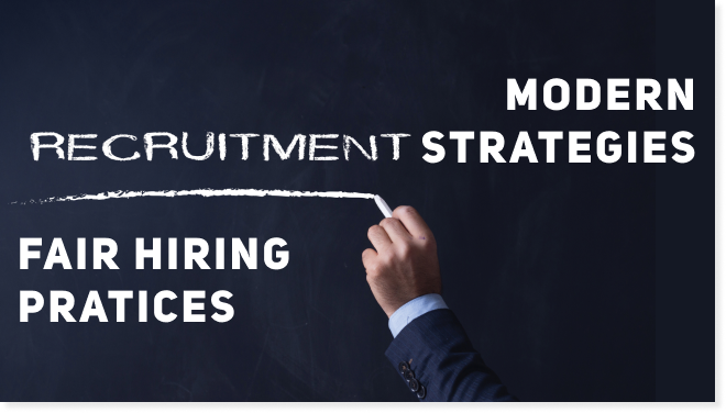 Modern Recruitment Strategies | Fair Hiring Practices | Helpful Tools & Practical Advice