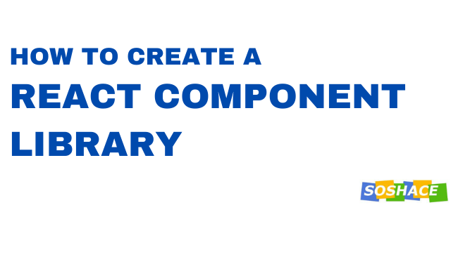 How To Careate a React Ccomponent Library - Using a Modal Example